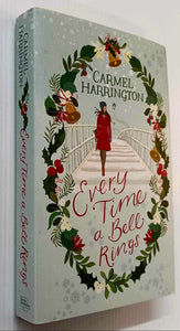 EVERY TIME A BELL RINGS - Carmel Harrington