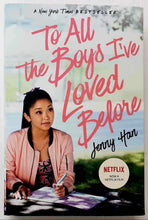 Load image into Gallery viewer, TO ALL THE BOYS I'VE LOVED BEFORE - Jenny Han

