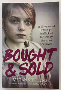 BOUGHT & SOLD - Megan Stephens