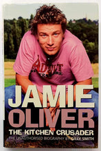 Load image into Gallery viewer, JAMIE OLIVER THE KITCHEN CRUSADER - Gilly Smith
