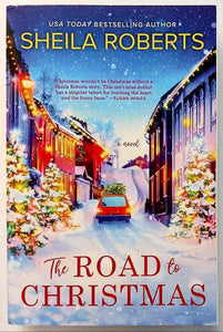 THE ROAD TO CHRISTMAS - Sheila Roberts