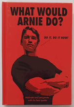 Load image into Gallery viewer, WHAT WOULD ARNIE DO? - Pop Press
