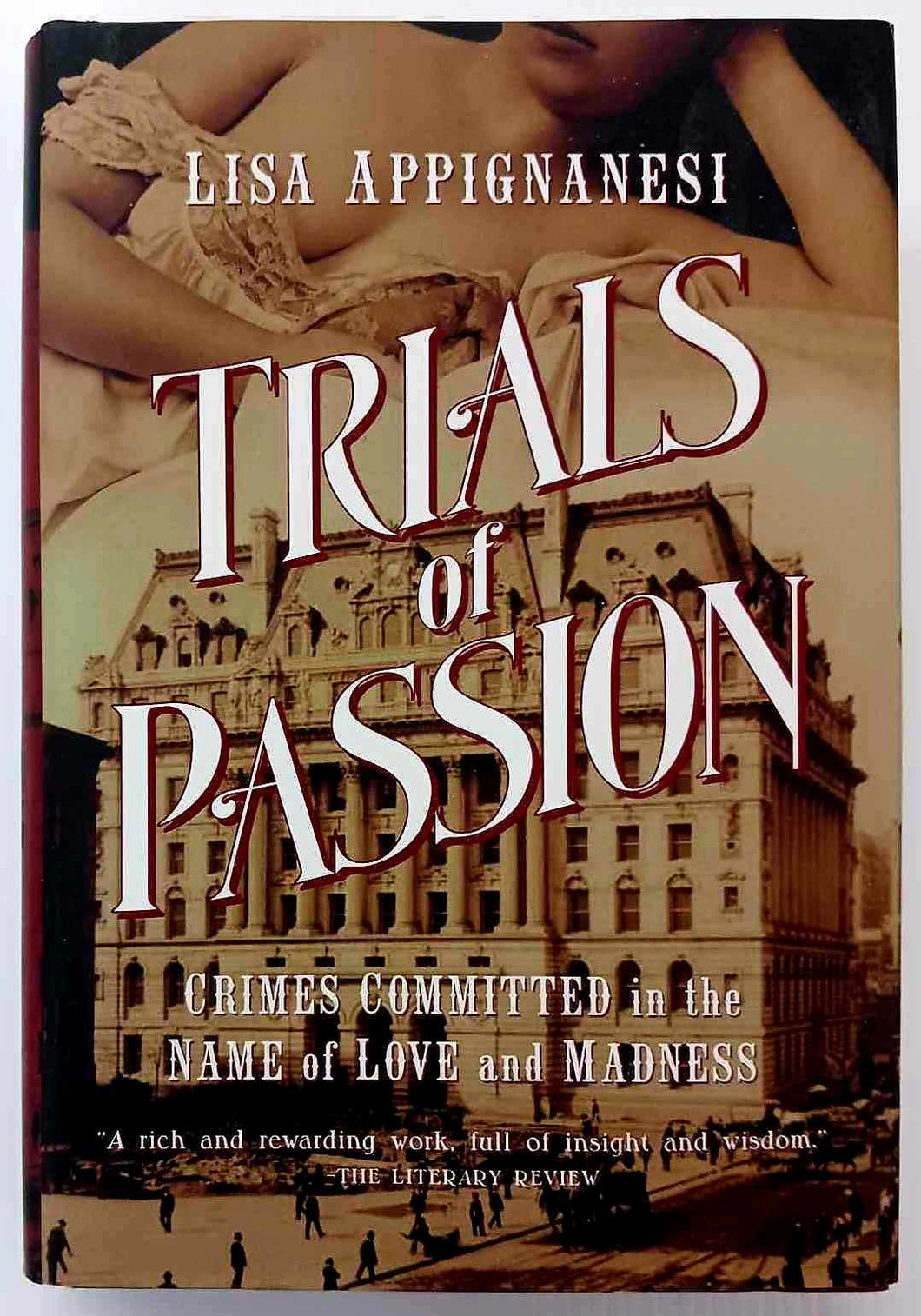 TRIALS OF PASSION - Lisa Appignanesi