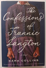 Load image into Gallery viewer, THE CONFESSIONS OF FRANNIE LANGTON - Sara Collins
