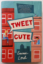 Load image into Gallery viewer, TWEET CUTE - Emma Lord
