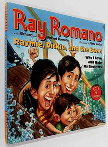 RAYMIE, DICKIE, AND THE BEAN - Ray Romano