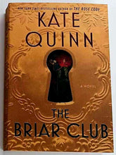 Load image into Gallery viewer, THE BRIAR CLUB - Kate Quinn
