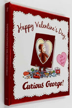 Load image into Gallery viewer, HAPPY VALENTINE&#39;S DAY, CURIOUS GEORGE - N. Di Angelo
