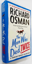 Load image into Gallery viewer, THE MAN WHO DIED TWICE - Richard Osman
