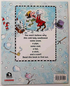 THERE WAS A COLD LADY WHO SWALLOWED SOME SNOW! - Lucille Colandro