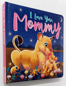 I LOVE YOU, MOMMY - Stephanie Moss