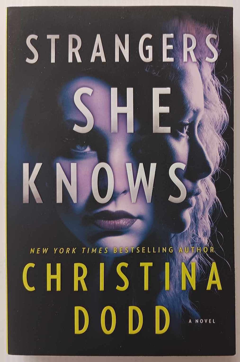 STRANGERS SHE KNOWS - Christina Dodd