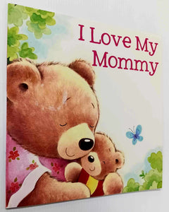 I LOVE MY MOMMY - Page Publications