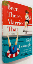 Load image into Gallery viewer, BEEN THERE, MARRIED THAT - Gigi Levangie

