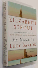 Load image into Gallery viewer, MY NAME IS LUCY BARTON - Elizabeth Strout
