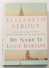 Load image into Gallery viewer, MY NAME IS LUCY BARTON - Elizabeth Strout
