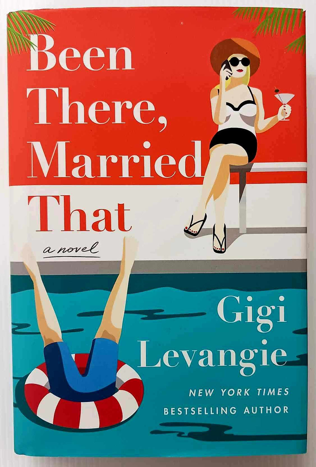 BEEN THERE, MARRIED THAT - Gigi Levangie