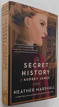 Load image into Gallery viewer, THE SECRET HISTORY OF AUDREY JAMES - Heather Marshall
