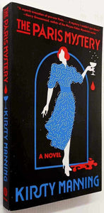 THE PARIS MYSTERY - Kirsty Manning