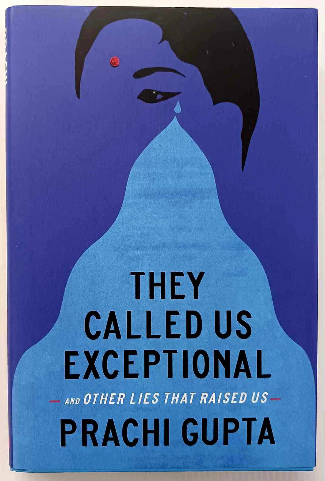 THEY CALLED US EXCEPTIONAL - Prachi Gupta