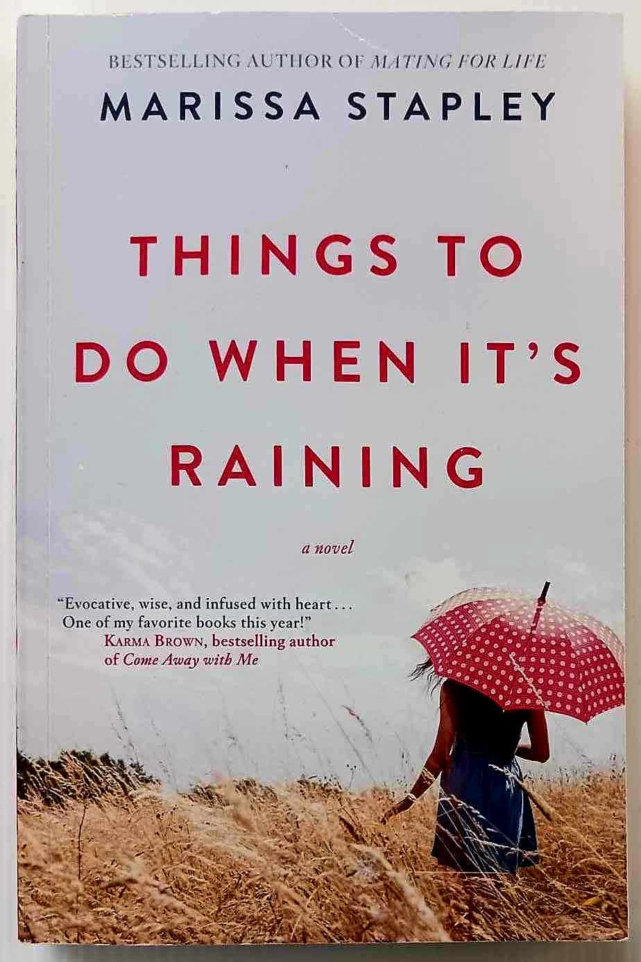 THINGS TO DO WHEN IT'S RAINING - Marissa Stapley