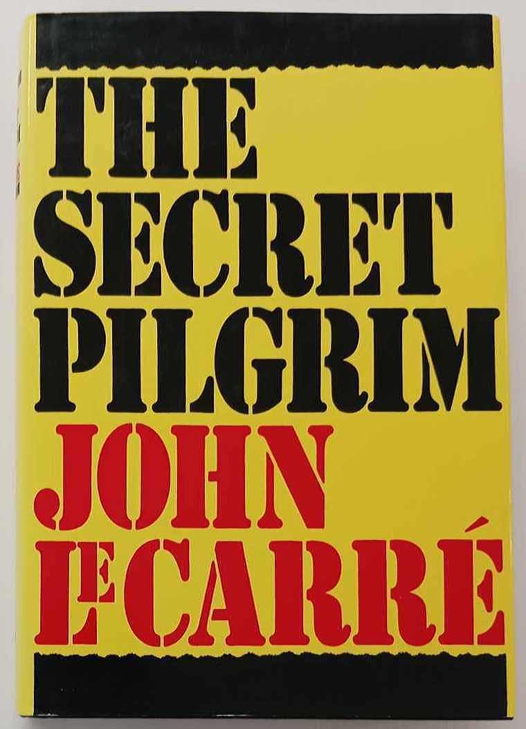THE SECRET PILGRIM - John le Carre