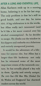 THE 100 YEAR OLD MAN WHO CLIMBED OUT THE WINDOW AND DISAPPEARED - Jonas Jonasson