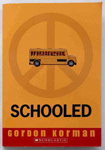 SCHOOLED - Gordon Korman