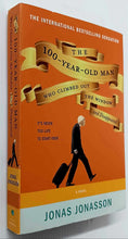 Load image into Gallery viewer, THE 100 YEAR OLD MAN WHO CLIMBED OUT THE WINDOW AND DISAPPEARED - Jonas Jonasson
