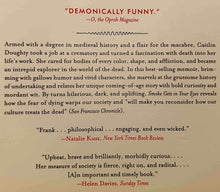 Load image into Gallery viewer, SMOKE GETS IN YOUR EYES - Caitlin Doughty
