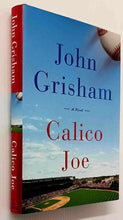 Load image into Gallery viewer, CALICO JOE - John Grisham
