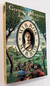 MIRROR MIRROR - Gregory Maguire