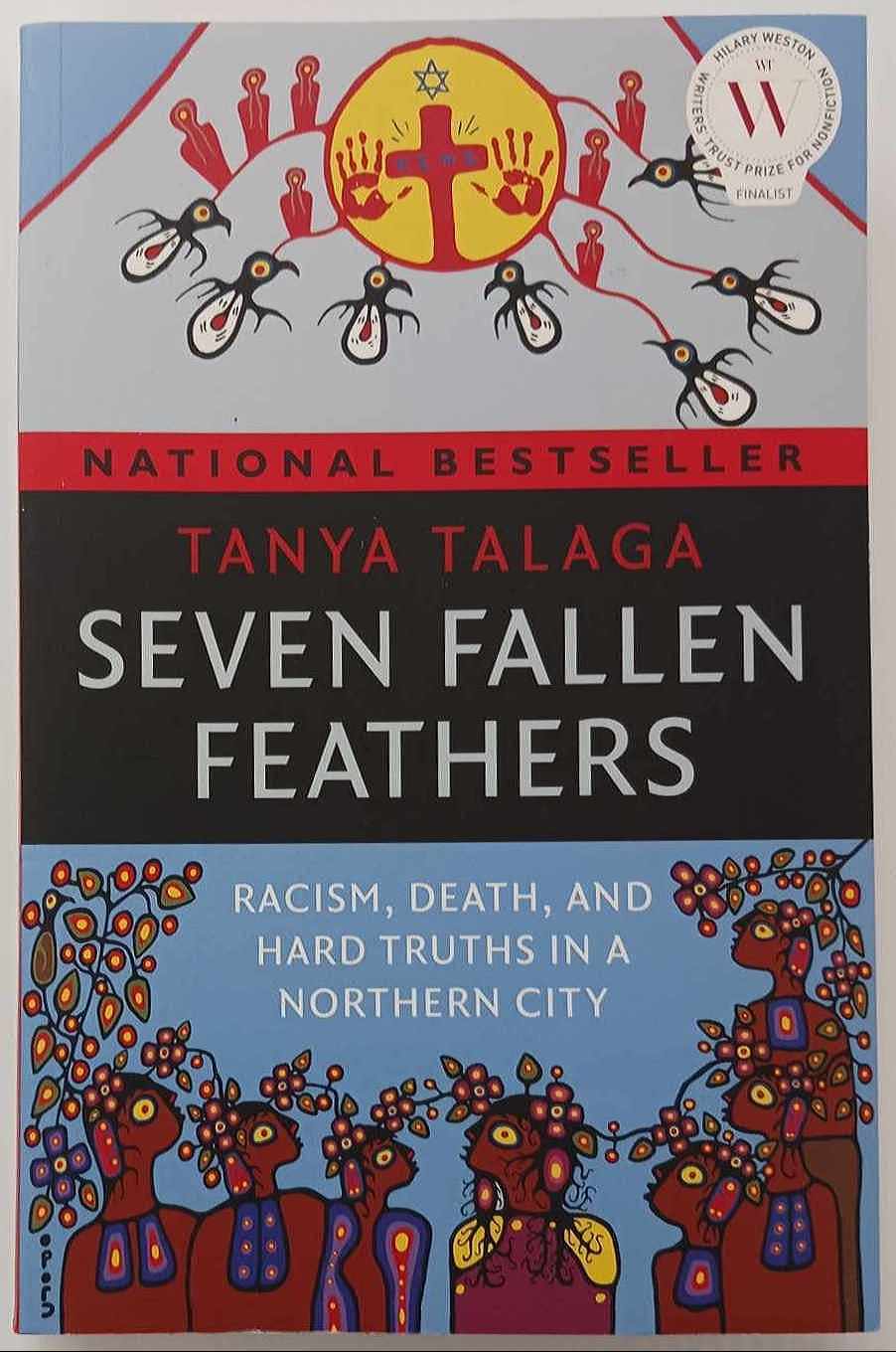 SEVEN FALLEN FEATHERS - Tanya Talaga
