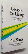 Load image into Gallery viewer, LESSONS FOR LIVING - Phil Stutz
