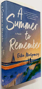 A SUMMER TO REMEMBER - Erika Montgomery