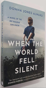 WHEN THE WORLD FELL SILENT - Donna Jones Alward