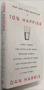 10% HAPPIER - Dan Harris