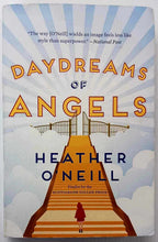Load image into Gallery viewer, DAYDREAMS OF ANGELS - Heather O&#39;Neill
