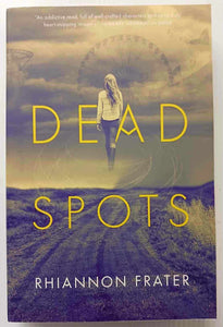 DEAD SPOTS - Rhiannon Frater