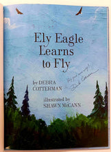 Load image into Gallery viewer, ELY EAGLE LEARNS TO FLY (SIGNED) - Debra Cotterman
