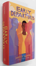 Load image into Gallery viewer, EARLY DEPARTURES - Justin A. Reynolds
