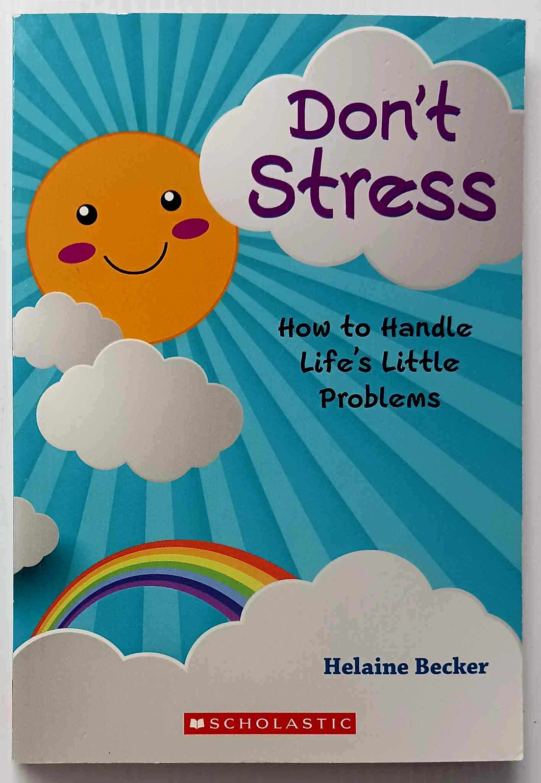 DON'T STRESS - Helaine Becker