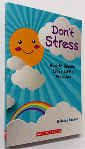 DON'T STRESS - Helaine Becker