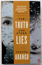 Load image into Gallery viewer, THE TRUTH AND OTHER LIES - Sascha Arango
