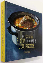 Load image into Gallery viewer, THE ESSENTIAL SLOW COOKER COOKBOOK - Lorna Brash
