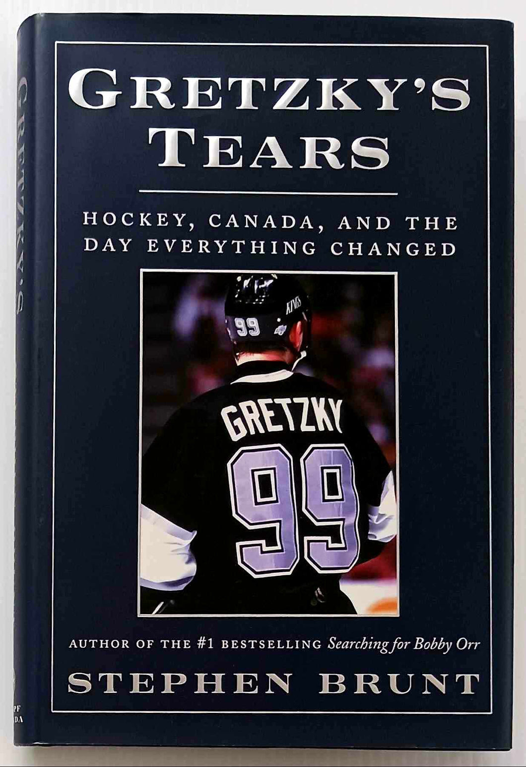 GRETZKY'S TEARS - Stephen Brunt