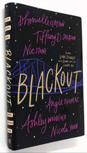 Load image into Gallery viewer, BLACKOUT - Dhonielle Clayton, Tiffany D. Jackson, Nic Stone, Angie Thomas, Ashley Woodfolk, Nicola Yoon
