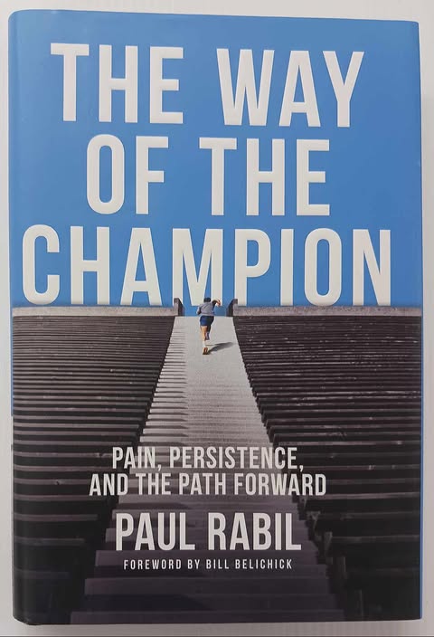 THE WAY OF THE CHAMPION - Paul Rabil, Bill Belichick