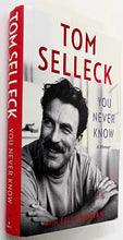 Load image into Gallery viewer, YOU NEVER KNOW - Tom Selleck, Ellis Henican
