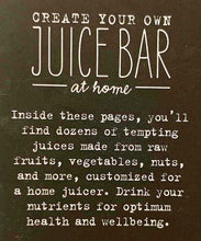Load image into Gallery viewer, THE JUICE SOLUTION - Erin Quon, Briana Stockton
